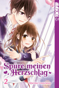 Shōjo Manga: Spüre meinen Herzschlag #2 ISBN 9783842053151