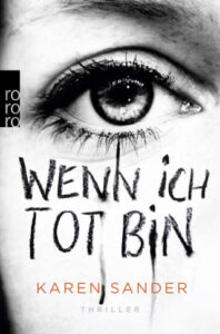 Psychothriller: Wenn ich tot bin, ISBN 9783499291593