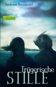 Andreas Steinhöfel: Trügerische Stille, ISBN 9783551353146