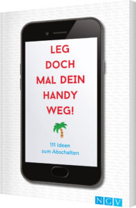 Iris Warkus: Leg doch mal dein Handy weg!, ISBN 9783625185161