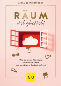 Aufräumratgeber: Räum dich glücklich!, ISBN 9783833879807